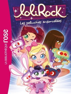 cover image of LoliRock 05--Les peluches ensorcelées